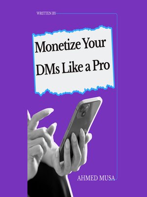 cover image of Monetize Your DMs Like a Pro